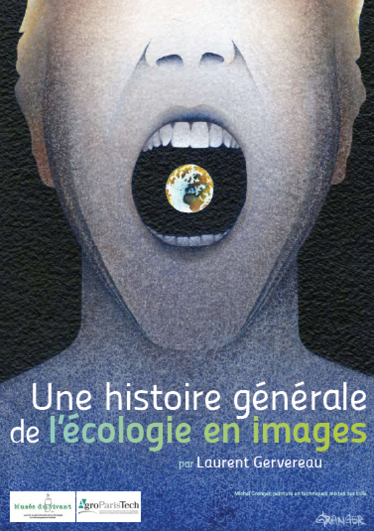 L' Exposition L'histoire Générale de l'Ecologie